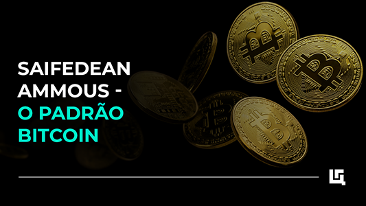 Saifedean Ammous - O Padrão Bitcoin