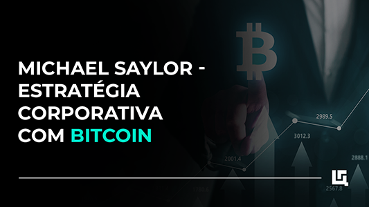 Michael Saylor - Estratégia Corporativa com Bitcoin